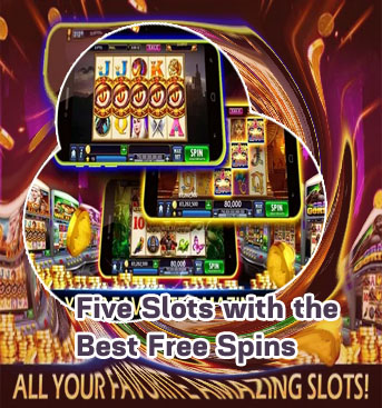 Best slots for free spins