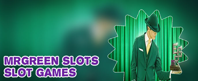 Mr green free slots