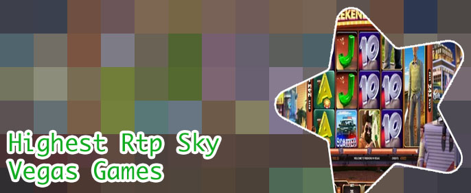 Sky vegas best rtp slots