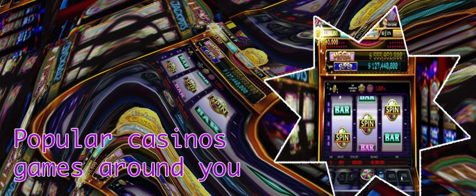 Slot machines around me