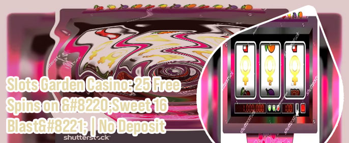 Slots garden casino no deposit bonus codes