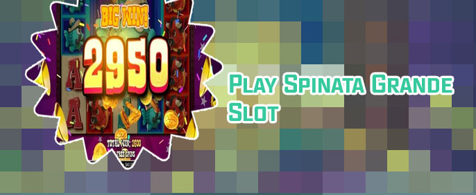 Spinata grande slot
