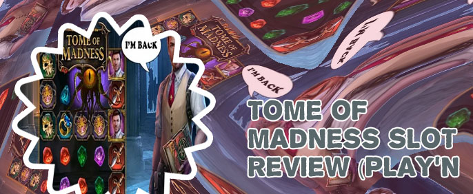 Tome of madness slot